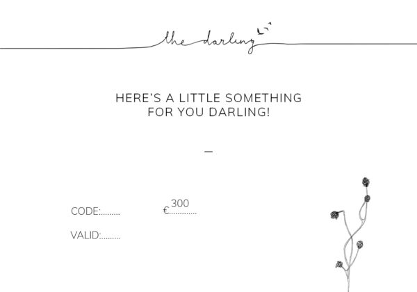 DARLING GIFT CARD | €300